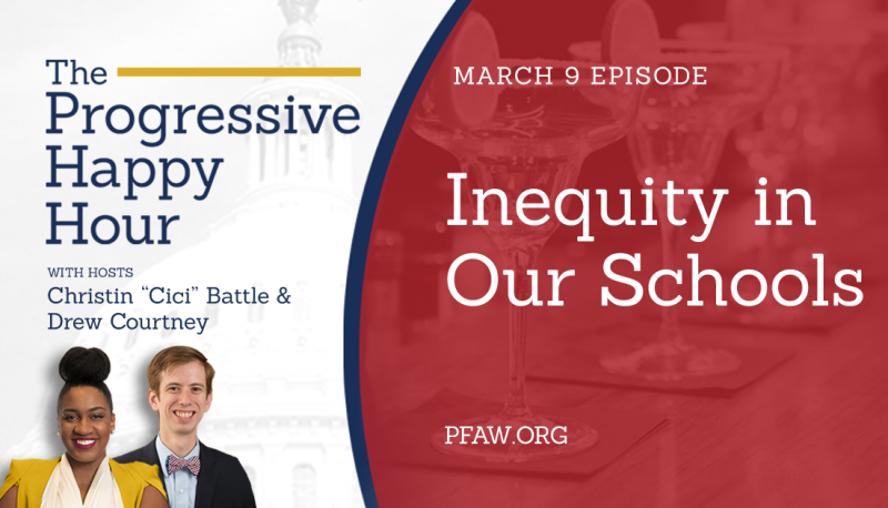 Image for The Progressive Happy Hour: Inequity in Our Schools