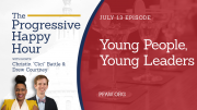  The Progressive Happy Hour: Young People, Young Leaders