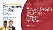 The Progressive Happy Hour: Young People Building Power to Win