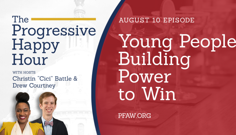Image for The Progressive Happy Hour: Young People Building Power to Win