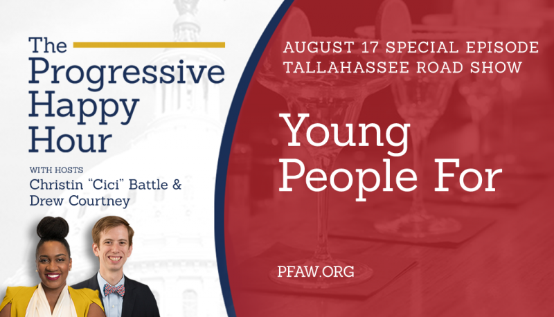 Image for The Progressive Happy Hour: Young People For Tallahassee Road Show
