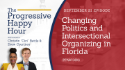 The Progressive Happy Hour: Changing Politics and Intersectional Organizing in Florida