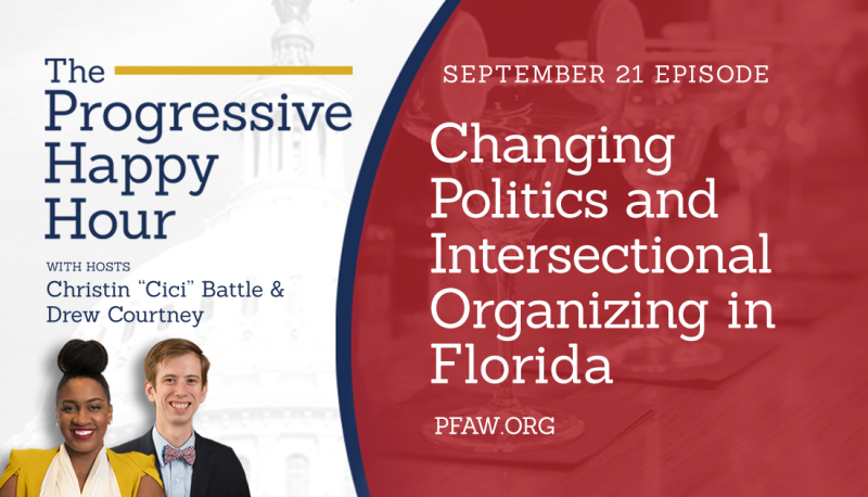 The Progressive Happy Hour: Changing Politics and Intersectional Organizing in Florida