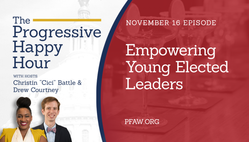 The Progressive Happy Hour: Empowering Young Elected Leaders