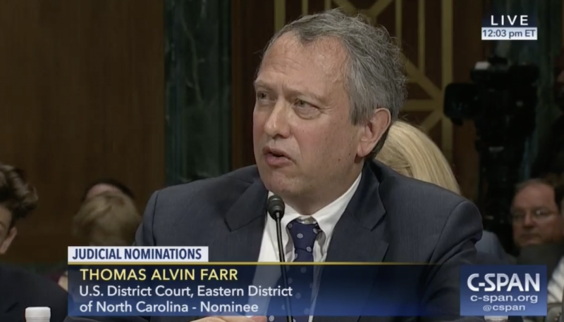 Thomas Farr Shows that the Judiciary Committee Isn’t Sufficiently Vetting Trump’s Nominees
