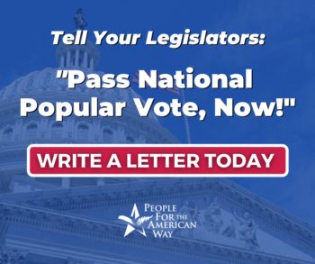 National Popular Vote - write a letter, FB