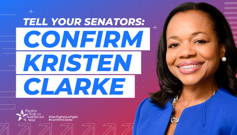 Kristen Clarke is the Civil Rights Champion We Need at the Department of Justice