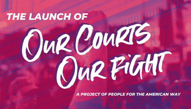 Image for Launch of “Our Courts, Our Fight”